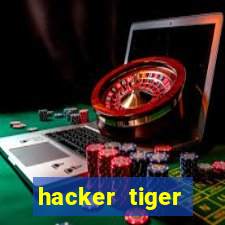 hacker tiger fortune download